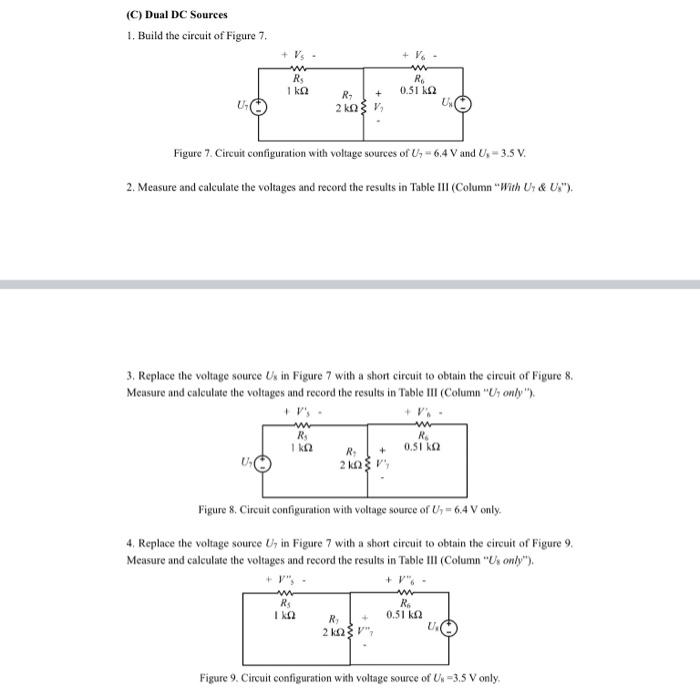 Solved (C) Dual DC Sources 1. Build the circuit of Figure 7. | Chegg.com