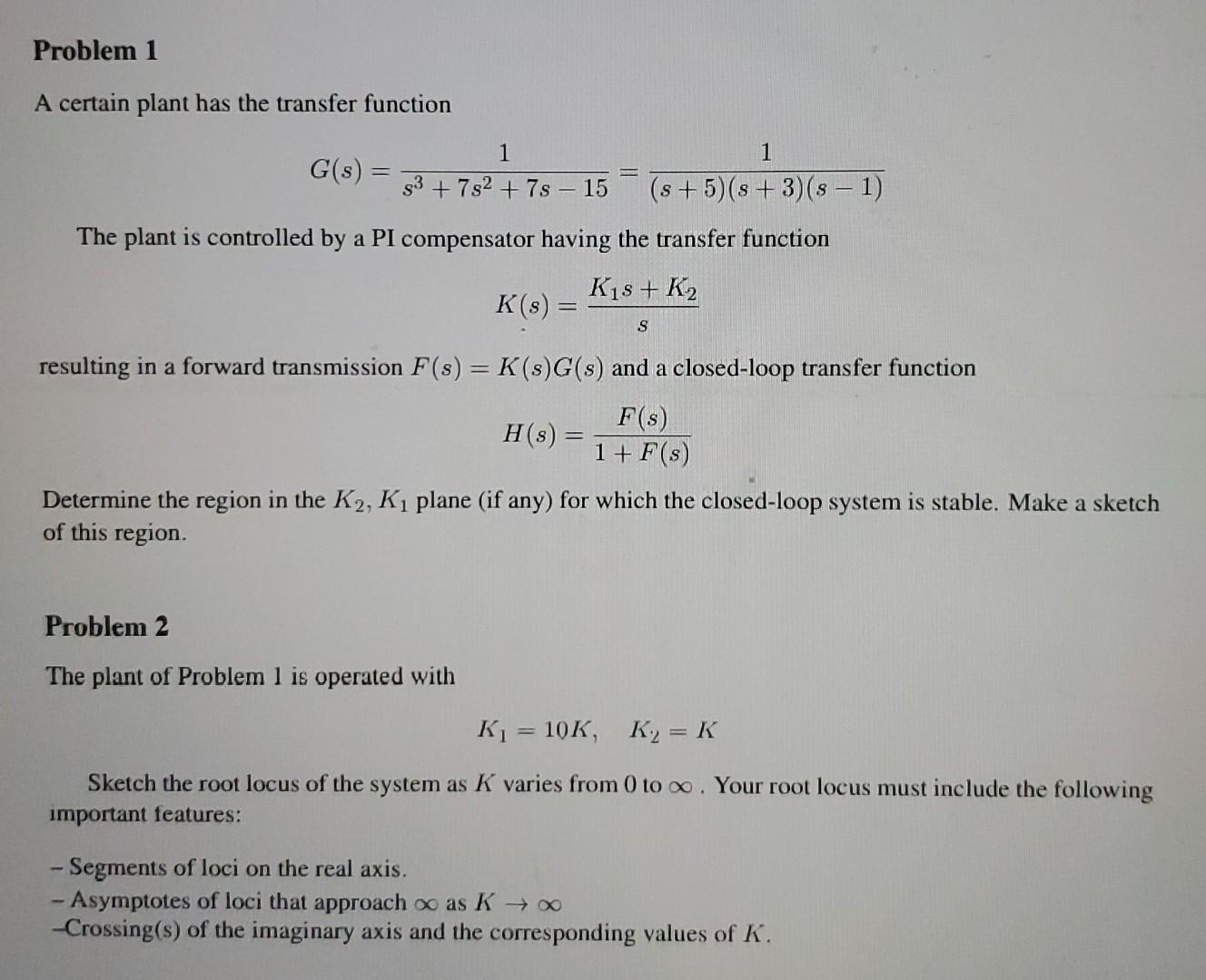 Solved Problem 3 - The system of Problem 2 is operated with | Chegg.com