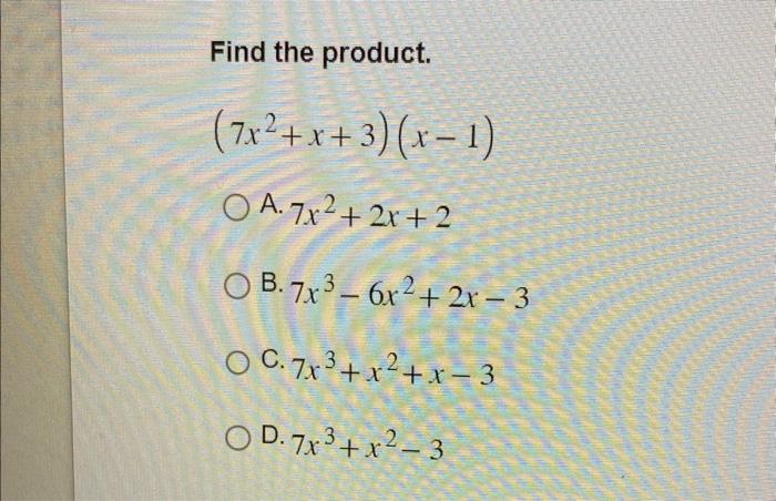 7 (- 3x 3 )  10 2x 2