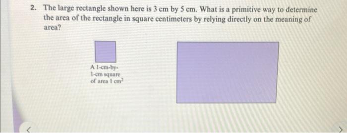 Solved 2. The large rectangle shown here is 3 cm by 5 cm. | Chegg.com