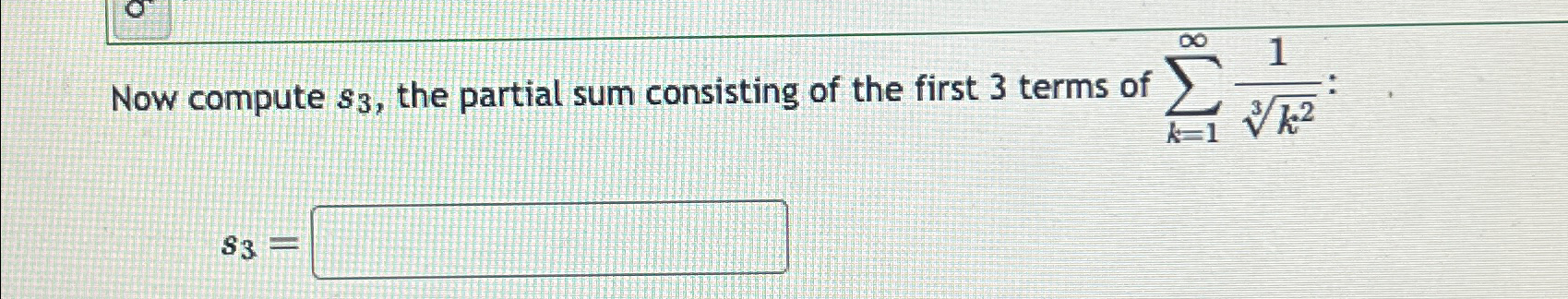 Solved Now compute s3, ﻿the partial sum consisting of the | Chegg.com