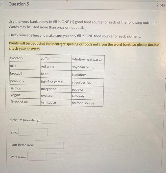Solved Use the word bank below to fill in ONE (1) good food