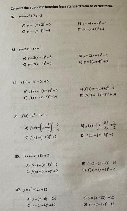 Solved Convert The Quadratic Function From Standard Form To Chegg Com