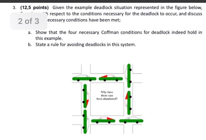 Solved 3. (12,5 points) Given the example deadlock situation | Chegg.com