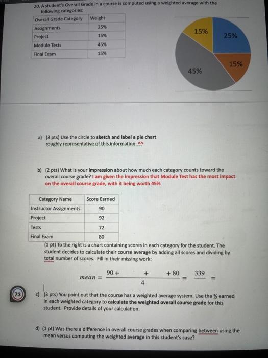 Solved 20. A student's Overall Grade in a course is | Chegg.com