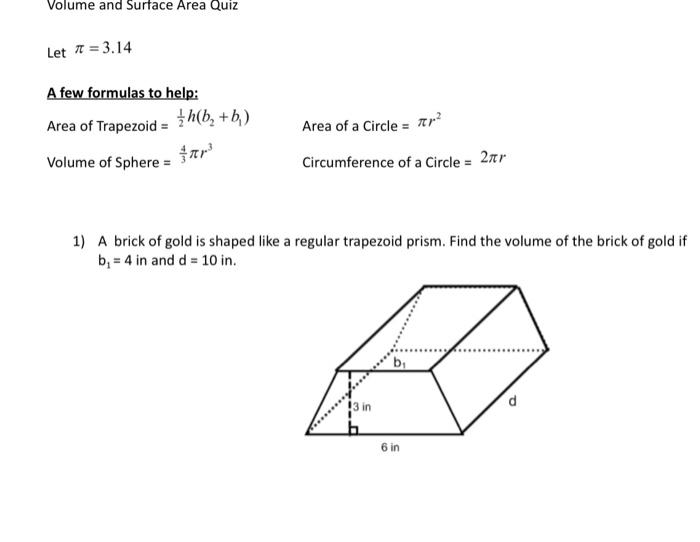 Solved Volume and Surface Area Quiz Let π=3.14 A few | Chegg.com