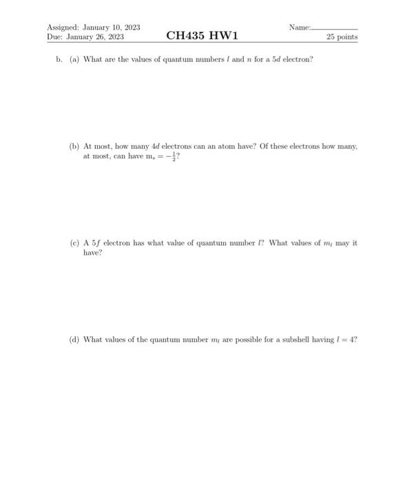 Solved b. (a) What are the values of quantum numbers l and n | Chegg.com