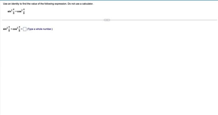 use an identity to find the value of the expression calculator