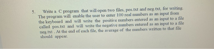 Solved 5. Write a C program that will open two files, | Chegg.com