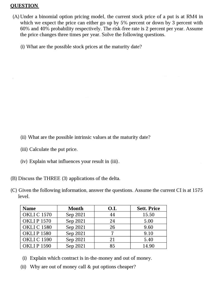 Solved QUESTION (A) Under a binomial option pricing model, | Chegg.com