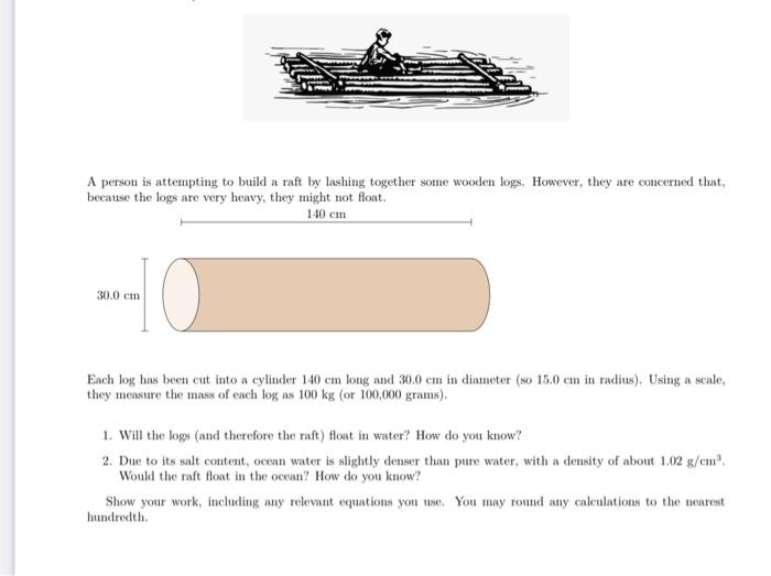 Solved A person is attempting to build a raft by lashing | Chegg.com
