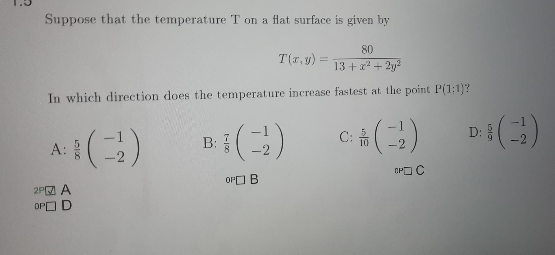 Solved Suppose that the temperature T on a flat surface is | Chegg.com