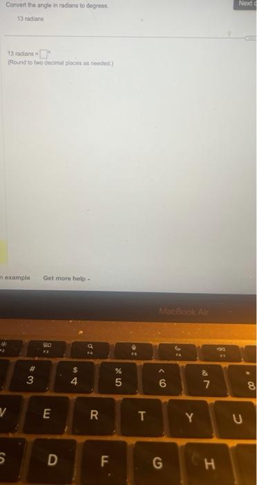 Solved Carvert the angle in radans to deprees. 13 radians | Chegg.com