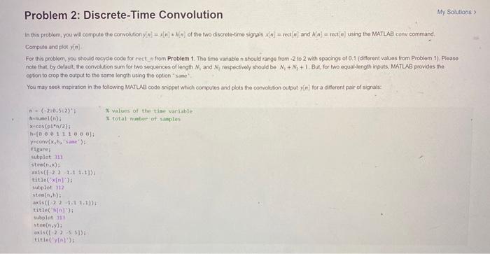 Solved My Solutions Problem 2: Discrete-Time Convolution In | Chegg.com