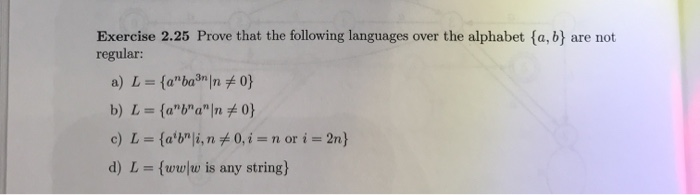 Solved Exercise 2.25 Prove That The Following Languages Over | Chegg.com