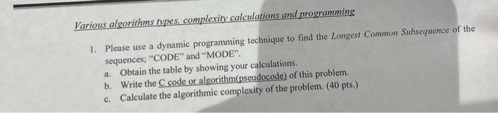 Solved Various algorithms types, complexity calculations and | Chegg.com