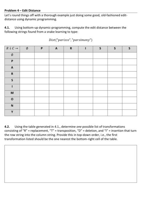Problem 4 - Edit Distance Let's round things off with | Chegg.com