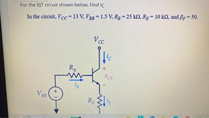 Solved For the BJT circuit shown below. Find IC In the | Chegg.com