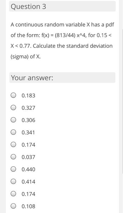 Solved Question 3 A continuous random variable X has a pdf | Chegg.com