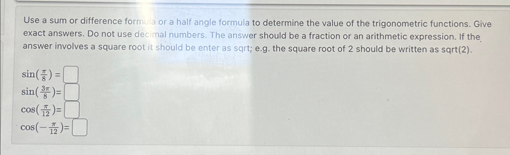 Solved Use a sum or difference formula or a half angle | Chegg.com