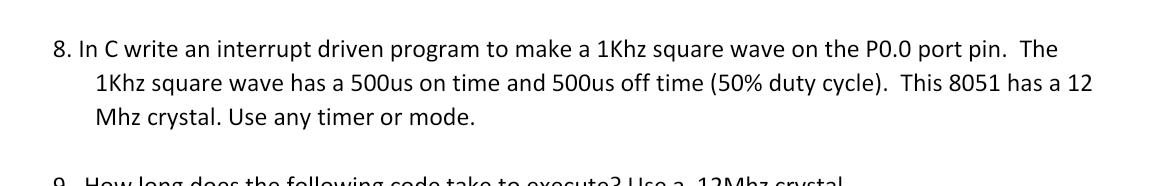 Solved 8. In C write an interrupt driven program to make a | Chegg.com
