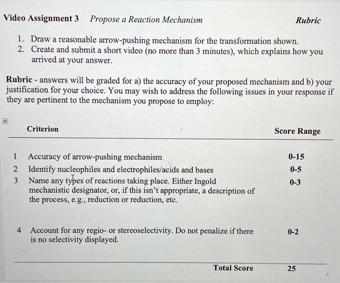 Solved Video Assignment 3 Propose a Reaction Mechanism | Chegg.com