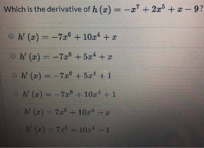 Solved Which Is The Derivative Of H X 27 2 25 X 9 Chegg Com