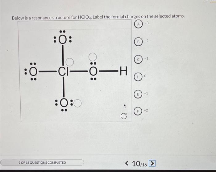 Solved Below is a resonance structure for HClO4. Label the | Chegg.com