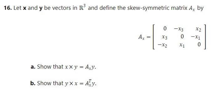 Solved 16. Let x and y be vectors in R³ and define the | Chegg.com