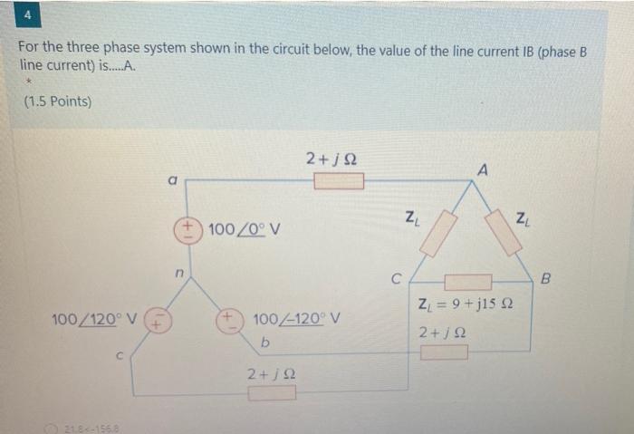 Solved For the three phase system shown in the circuit | Chegg.com