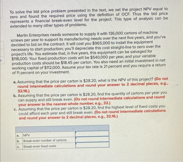 Solved To solve the bid price problem presented in the text, | Chegg.com