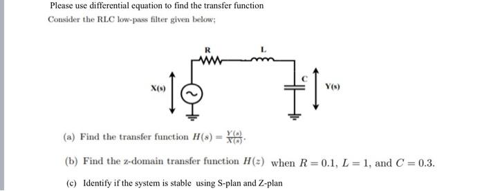 Please use differential equation to find the transfer | Chegg.com