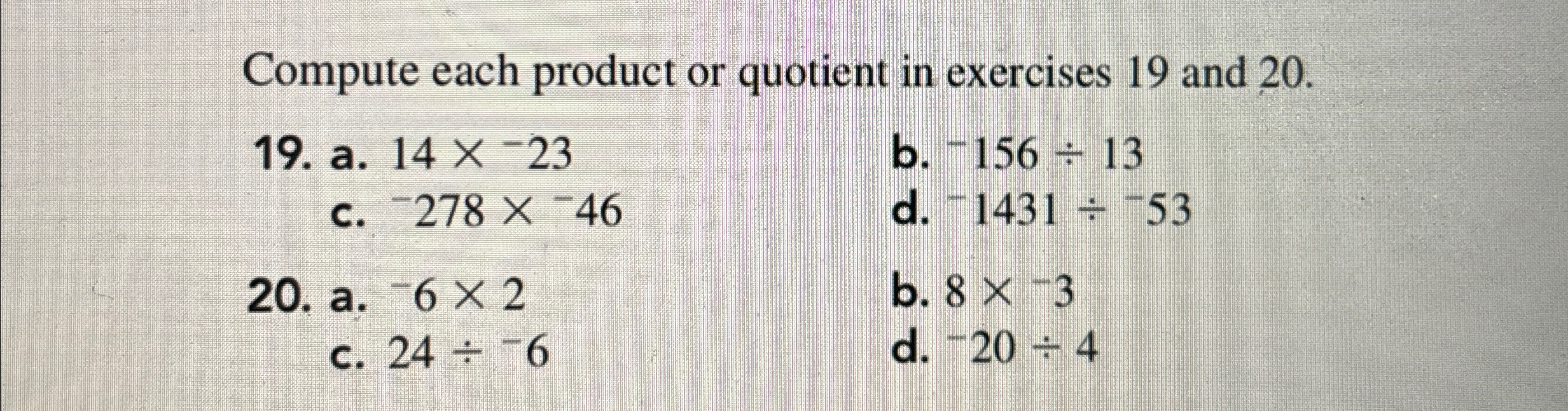 Solved Compute each product or quotient in exercises 19 ﻿and | Chegg.com