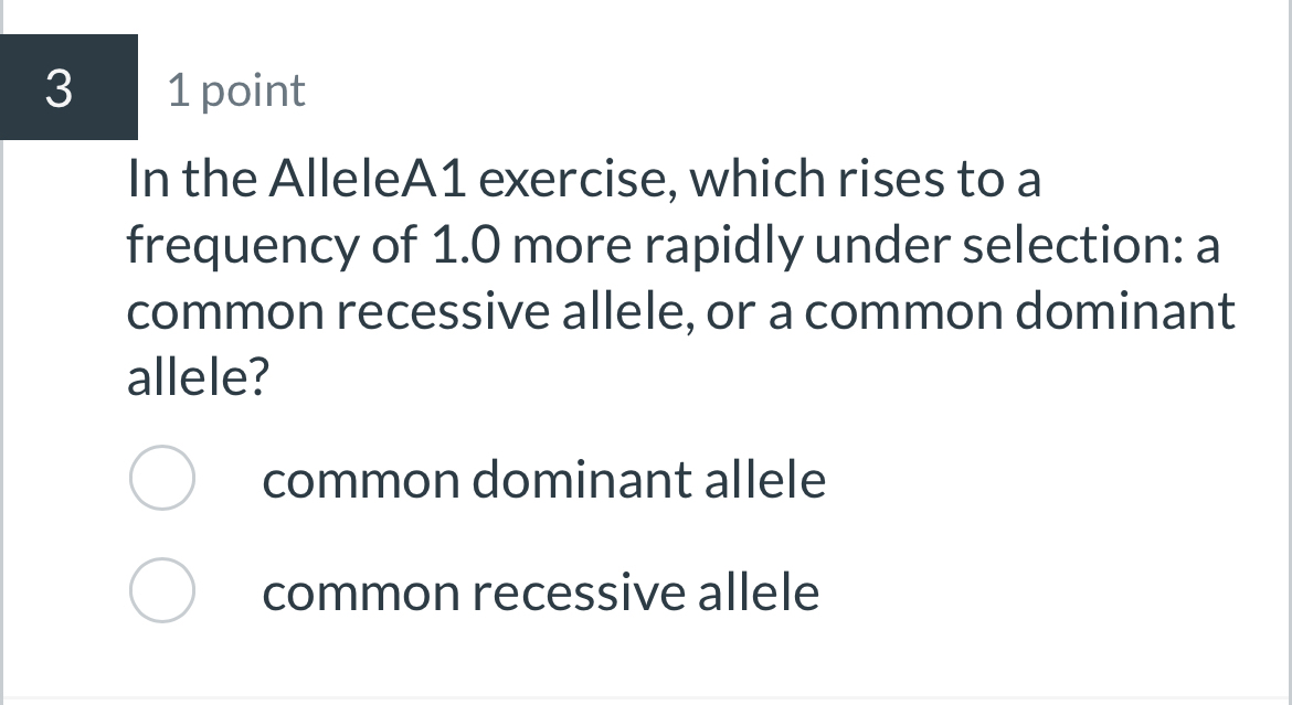 Solved 3 1 ﻿pointIn the AlleleA1 ﻿exercise, which rises to a | Chegg.com