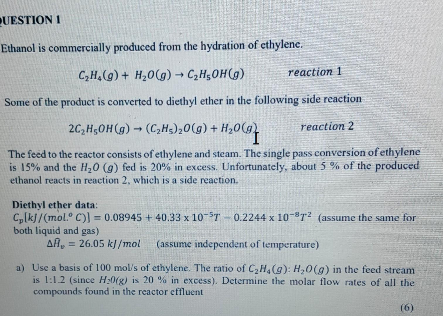 Solved Ethanol Is Commercially Produced From The Hydration 9852