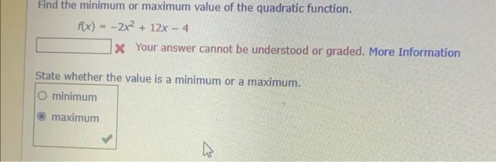 Solved Find the minimum or maximum value of the quadratic | Chegg.com