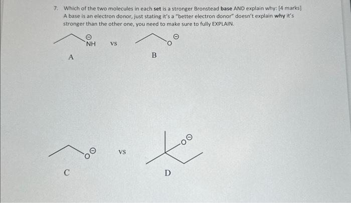 Solved 7. Which Of The Two Molecules In Each Set Is A | Chegg.com