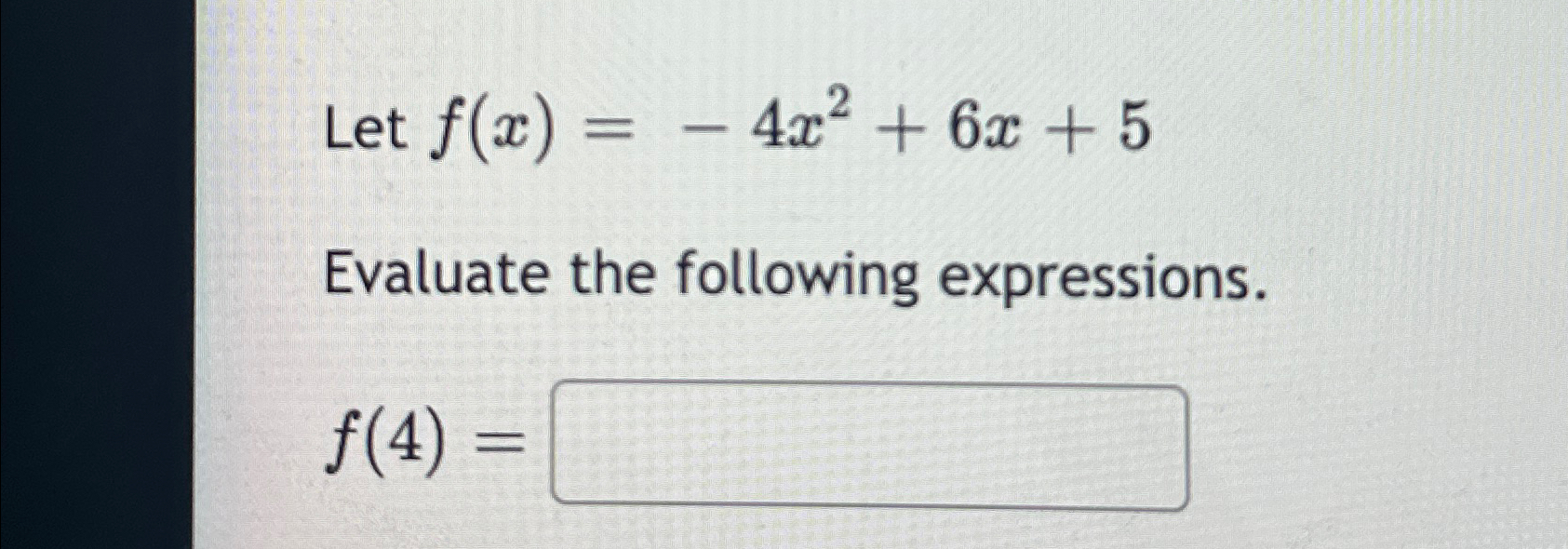 solved-let-f-x-4x2-6x-5evaluate-the-following-chegg