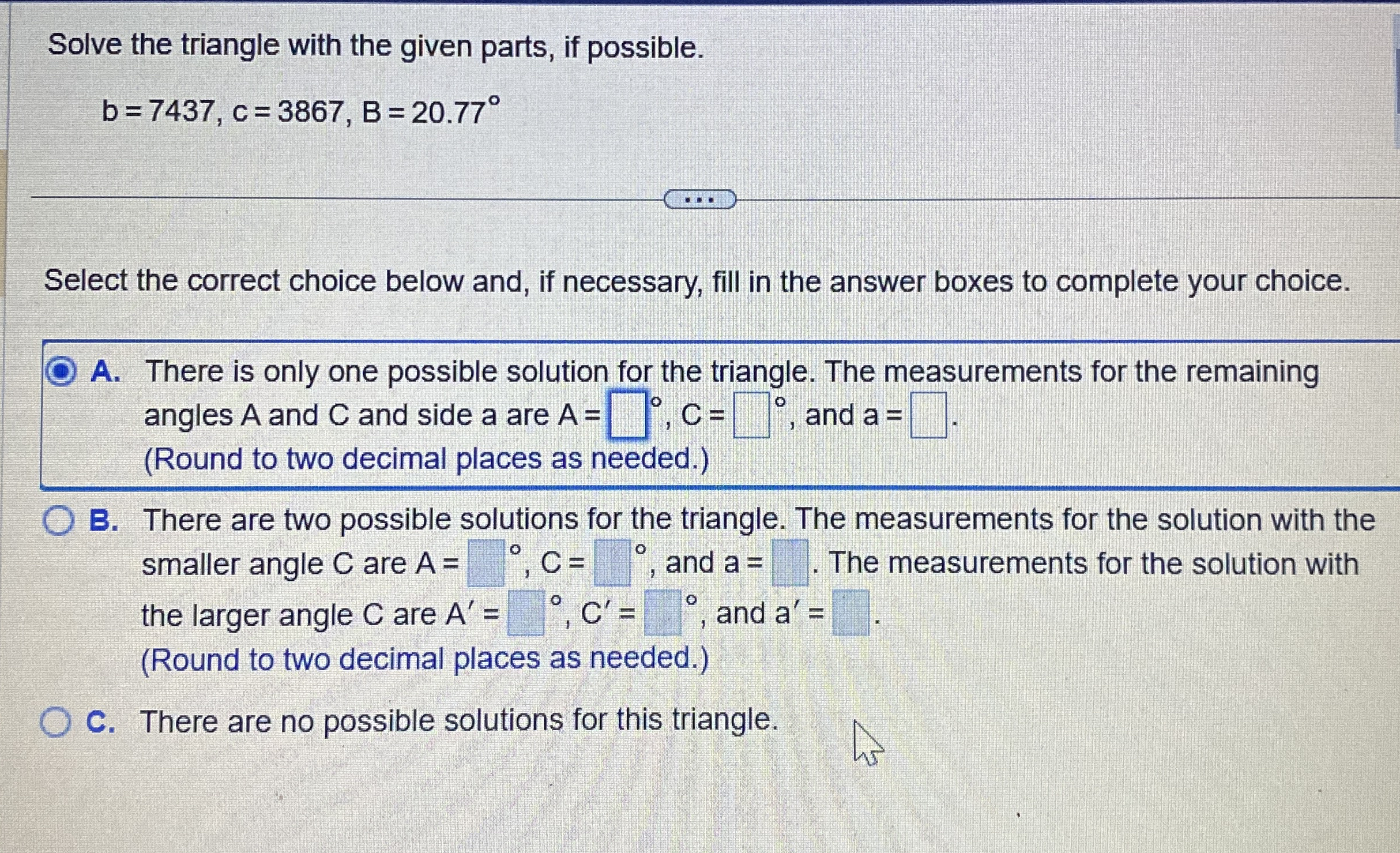 Solved Solve the triangle with the given parts, if | Chegg.com
