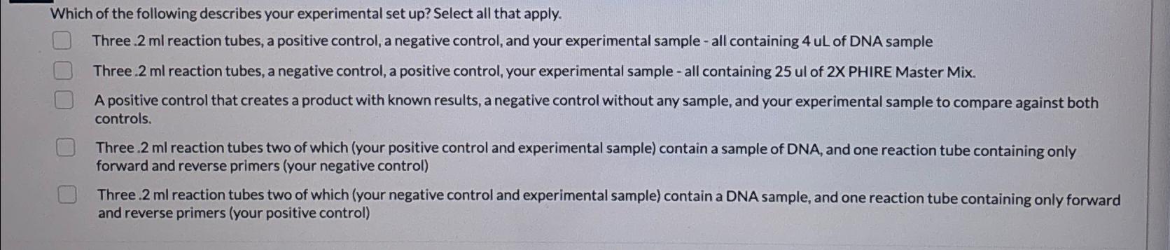 Solved Which of the following describes your experimental | Chegg.com