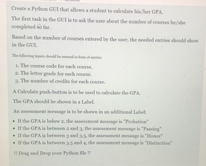 Solved Create a Python GUI that allows a student to | Chegg.com