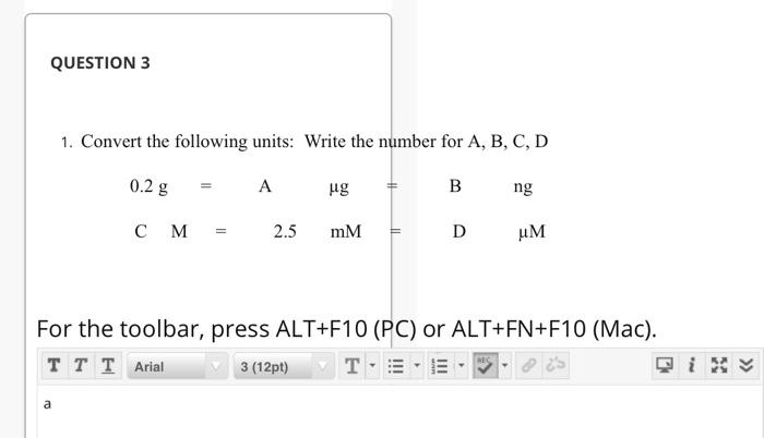 Solved Question 3 1 Convert The Following Units Write The Chegg Com