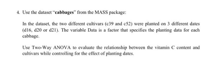 Solved 4. Use the dataset 