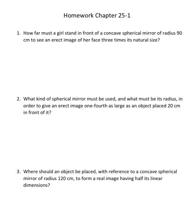 Solved 1 of 1 Homework Chapter 25-1 1. Howtar must a girl | Chegg.com