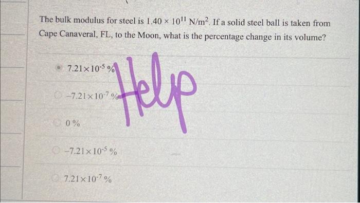Solved The bulk modulus for steel is 1.40×1011 N/m2. If a | Chegg.com