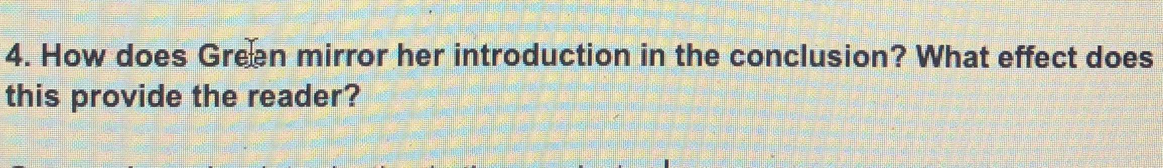 Solved How does Green mirror her introduction in the | Chegg.com