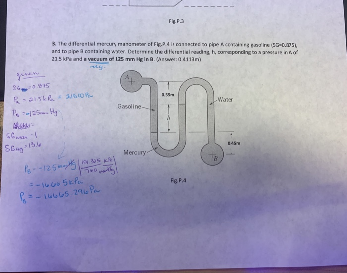 Solved Fig.P.3 3. The differential mercury manometer of