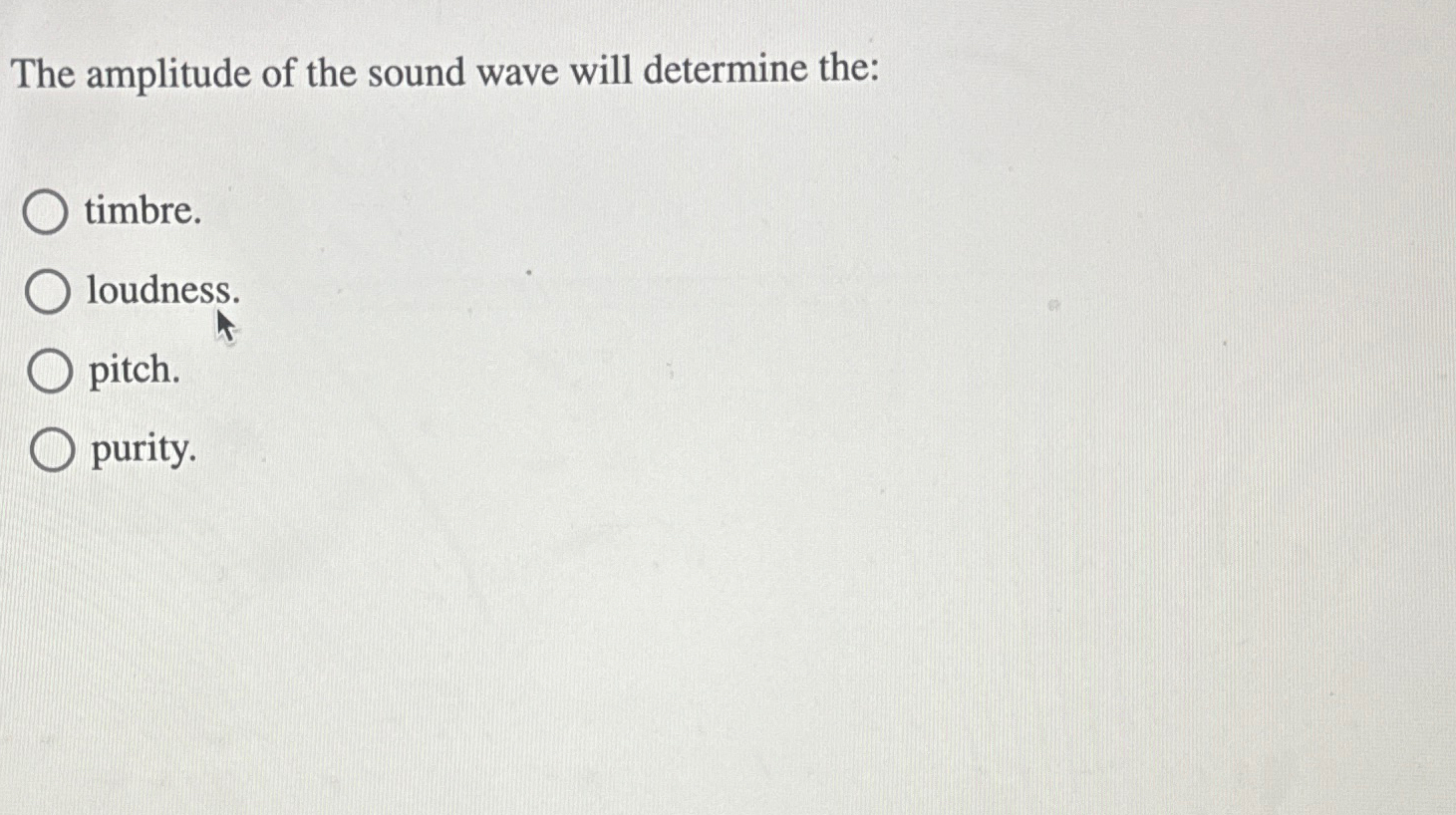 Solved The amplitude of the sound wave will determine | Chegg.com