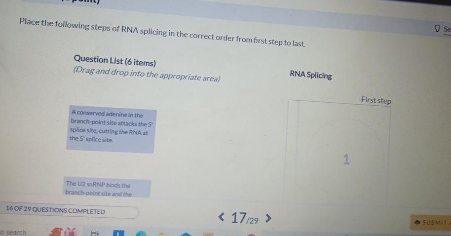 Solved Place the following steps of RNA splicing in the | Chegg.com