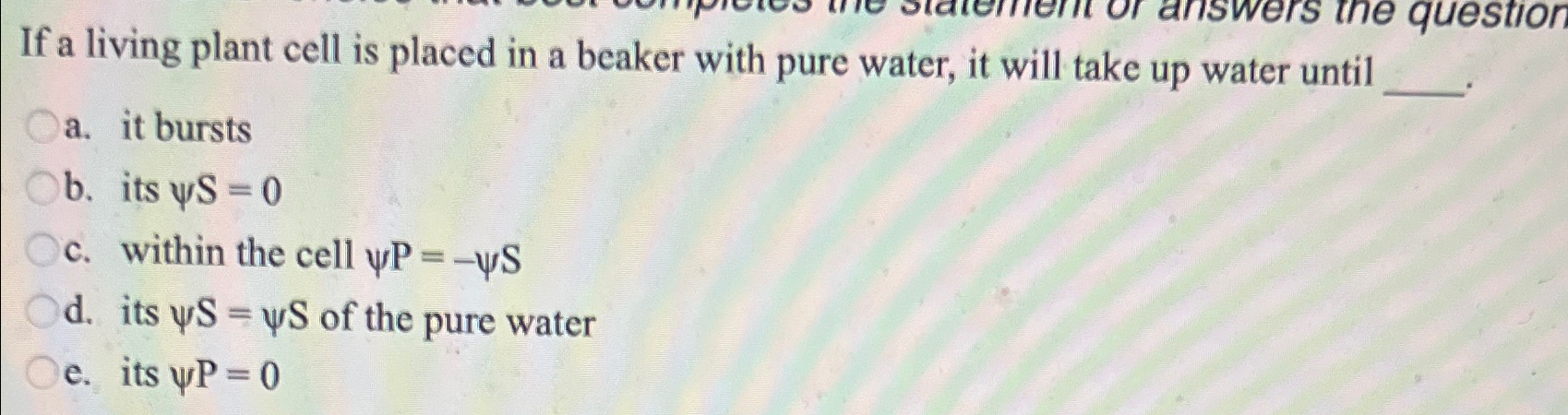 Solved If a living plant cell is placed in a beaker with | Chegg.com